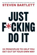 Cover of Just F*cking Do It