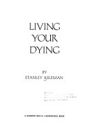 Living Your Dying