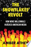 Cover of The Snowflakes' Revolt