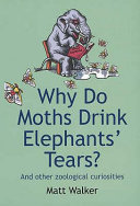 Why Do Moths Drink Elephants' Tears? Cover