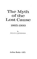 Cover of The Myth of the Lost Cause, 1865-1900