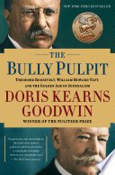 Cover of The Bully Pulpit
