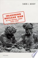 Cover of Imagining Nuclear War in the British Army, 1945-1989