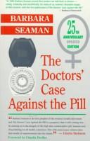 The doctors' case against the pill