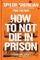 Cover of How to Not Die in Prison