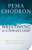 Cover of Welcoming the Unwelcome