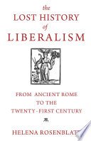 Cover of The Lost History of Liberalism