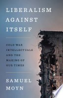Cover of Liberalism against Itself