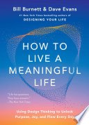 Cover of How to Live a Meaningful Life