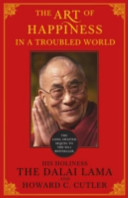The Art of Happiness in a Troubled World Cover
