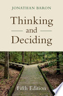 Thinking and Deciding