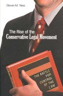 Cover of The Rise of the Conservative Legal Movement