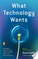 What Technology Wants Cover