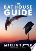 Cover of The Bat House Guide