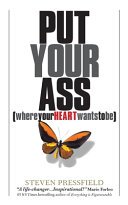 Cover of Put Your Ass Where Your Heart Wants to Be