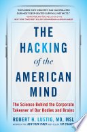 Cover of The Hacking of the American Mind
