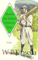 Shoeless Joe Jackson Comes to Iowa Cover