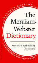 The Merriam-Webster Dictionary