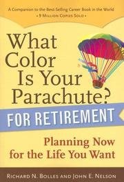 Cover of What Color Is Your Parachute? for Retirement