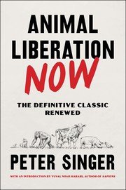 Cover of Animal Liberation Now