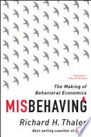 Cover of Misbehaving: The Making of Behavioral Economics
