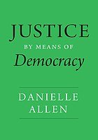 Cover of Justice by Means of Democracy
