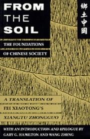 Cover of From the soil, the foundations of Chinese society