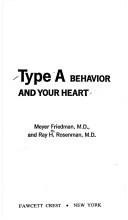 Cover of Type A Behavior and Your Heart