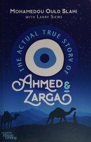 Cover of Actual True Story of Ahmed and Zarga