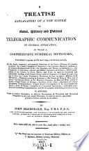 A Treatise Explanatory of a New System of Naval, Military and Political Telegraphic Communication of General Application, in which a Comprehensive Numerical Dictionary ... Es Applied Cover