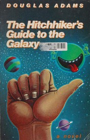 The Hitch Hiker's Guide to the Galaxy