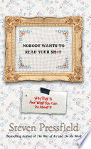 Nobody Wants to Read Your Sh*t Cover