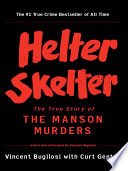 Cover of Helter Skelter: The True Story of the Manson Murders