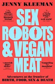 Cover of Sex Robots & Vegan Meat