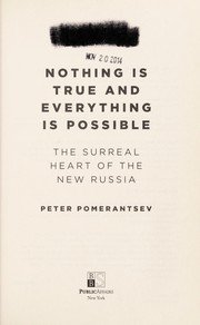 Cover of Nothing is true and everything is possible