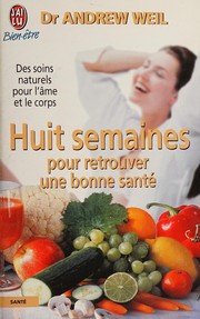 Huit semaines pour retrouver une bonne santé