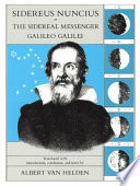 Sidereus Nuncius, Or The Sidereal Messenger Cover