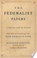 The Federalist Papers