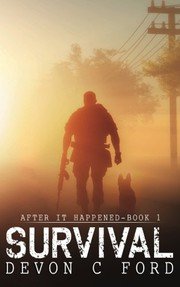 Cover of After It Happened : Survival : Book 1