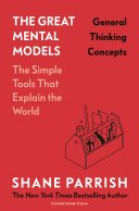 Cover of The Great Mental Models: General Thinking Concepts