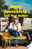 Barry Sonnenfeld, Call Your Mother