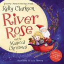 Cover of River Rose and the Magical Christmas