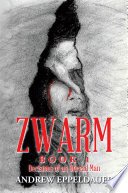 Cover of Zwarm Book 1: Decisions of an Unread Man