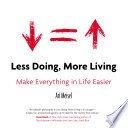 Cover of Less Doing, More Living