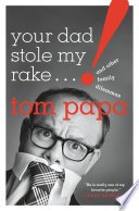 Cover of Your Dad Stole My Rake