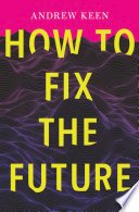 Cover of How to Fix the Future