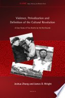 Cover of Violence, Periodization and Definition of the Cultural Revolution