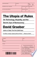 Cover of The Utopia of Rules