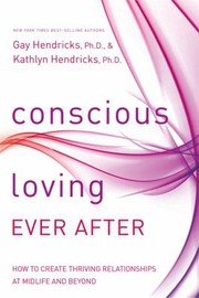 Cover of Conscious loving ever after