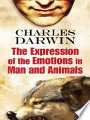 Cover of The Expression of the Emotions in Man and Animals